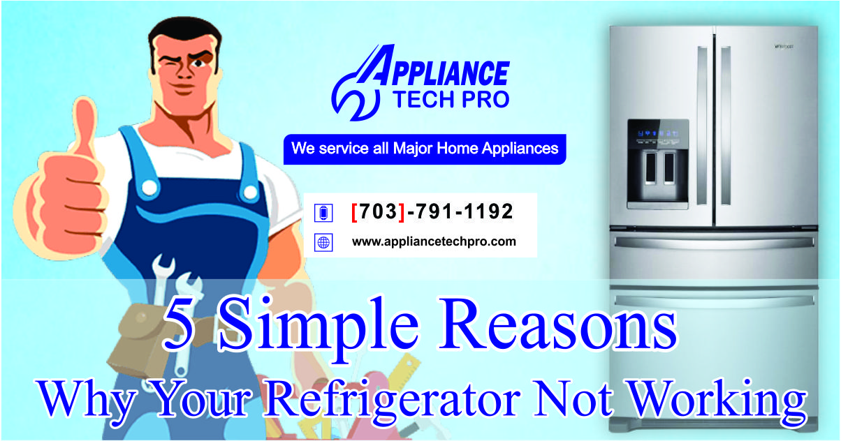 5 Simple Reasons Why Your Refrigerator Not Working